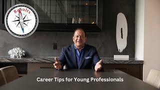 Navigating Your Career Tips for Young Professionals