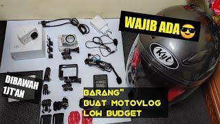 PERALATAN MOTOVLOG PEMULA || jadi motovlogger modal 1'jutaan || starter pack DETAIL