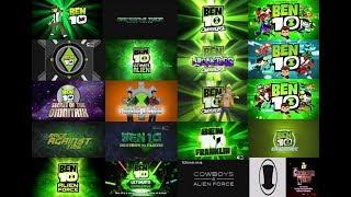 Ben 10 - All intro (2005-2019)