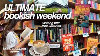 ULTIMATE BOOK WEEKEND: little free libraries, book shopping, book haul