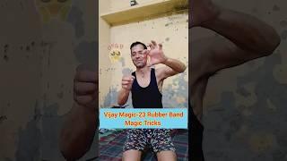 Vijay Magic-23 rubber band magic tricks|#trending #viral#shorts #youtubeshorts#magic  #vijaymagic23