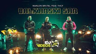 MARLON BRUTAL FEAT.  THCF - BALKANSKI SAN (OFFICIAL VIDEO)