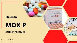 #Mox P | Uses, composition, side effects and product| Amoxycillin + Lactobacillus