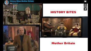 History Bites   Mother Britain