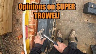 Laying Blocks + OLD BOY'S OPINIONS ON SUPER TROWEL BRICKLAYING!