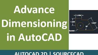 Advance dimensioning in AutoCAD
