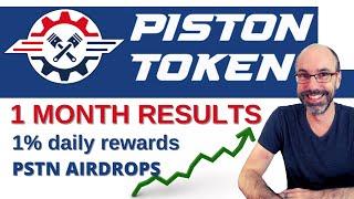 Piston 1 MONTH RESULTS! 1% daily passive income