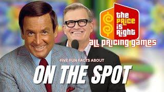 Five Fun Facts about ON THE SPOT