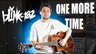 Как играть Blink-182 - One More Time на гитаре (новая песня 2023)