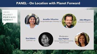 Storytelling Expeditions & On Location with Planet Forward