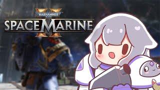 【Warhammer 40,000: Space Marine 2】SPAAAAAAAAAAAACE marine