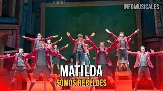 MATILDA - Somos Rebeldes (Nuevo Teatro Alcalá | Madrid, 2022)