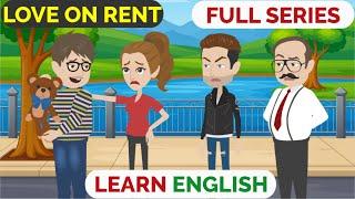 Love on Rent Full Series | Animated stories | English Story | English Conversation | Window English