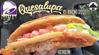 Taco Bell® Quesalupa Review!  | BACK in 2021! | theendorsement