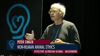 Peter Singer - Non-Human Animal Ethics - EA Global Melbourne 2015