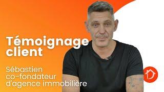 Témoignage Client : Sébastien co-fondateur d'agence immobilière