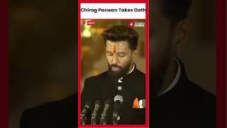 Chirag Paswan Takes Oath As A Union Minister
