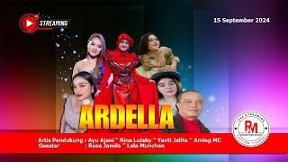 LIVE STREAMING ' ARDELLA MUSIC ' MINGGU 15 SEPTEMBER 2024