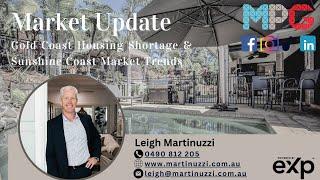 Gold Coast Housing Shortage & Sunshine Coast Market Trends - Weekly Update with Leigh Martinuzzi MPG