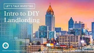 Intro to DIY Landlording by Atlanta Property Management Group