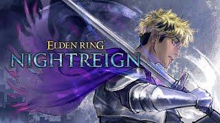 TIME TO LET THE NIGHT RIEGN【ELDEN RING NIGHTREIGN】