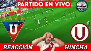 U ELIMINADO  LDU DE QUITO 2-0 UNIVERSITARIOEN VIVO - COPA LIBERTADORES 2024Reaccion Peruano