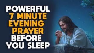 End Your Day With This Powerful 7 Minute Evening Prayer Before You Sleep