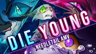 DIE YOUNG - Needletail AMV (cw: pink blood, canon-typical violence/death)