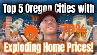 5 Oregon Cities Where Home Prices Are Rising Fastest: Oregon Housing Market 2024