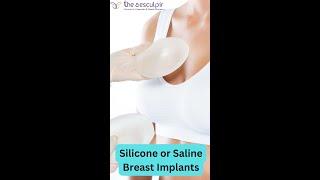 Silicone or Saline Breast Implants | The Aesculpir #shorts #delhi