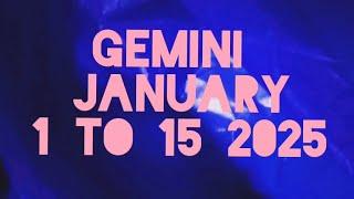 Mensahi Ganap Kay GEMINI sa JAN 1 to 15 2025