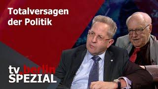 Dr. Hans-Georg Maaßen: Totalversagen der Politik - tv.berlin Spezial