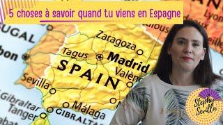 5 choses à savoir quand tu viens en #Espagne