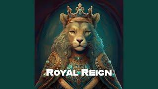 Royal Reign