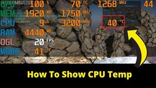 how to enable CPU temp monitoring in MSI Afterburner (fix)