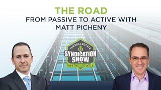 The Road From Passive To Active with Matt Picheny