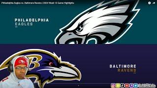 49ERS FAN REACTS TO Philadelphia Eagles vs. Baltimore Ravens | 2024 Week 13 Game Highlights