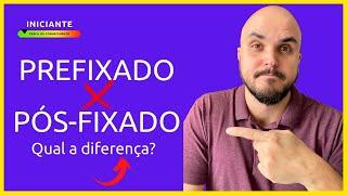 Qual a diferença entre investimentos Prefixados e Pós-fixados? | Seu Investimento