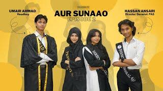 Head boy and the runner up 2024-2025| Aur Sunao Podcasts