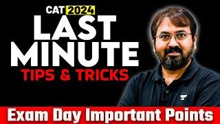 CAT 2024 Exam Day Tips: Last-Minute Tricks to Maximize Your Score