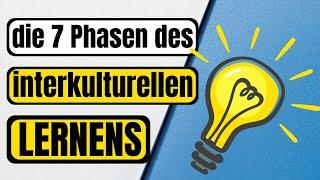 Die 7 Phasen des interkulturellen Lernens nach Grosch und Leenen - Interkulturalität | ERZIEHERKANAL