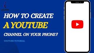 New | How to create a YouTube channel on your Phone | Ibrahim Ihsaan Mohamed