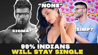 Nahi banegi teri Girlfriend kyuki… | This Is Why You’re SINGLE | BeYourBest Dating by San Kalra