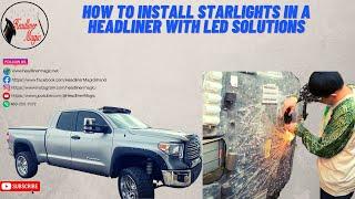 How to Install Starlights in a Headliner with Led Solutions