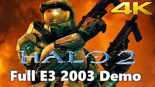 Halo 2 E3 2003 Demo - Full Gameplay (4K)