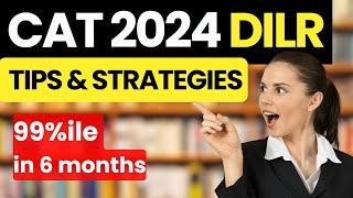 Tips to Boost Your DILR Score  Get 99+%ile in CAT Exam 