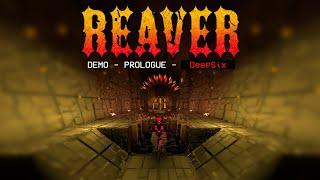 REAVER | Demo | Prologue - DeepSix Difficulty No Resets