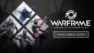 Warframe | Cross Platform Play Available Now