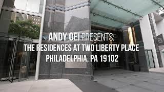 The Residences at Two Liberty Place || Presented by Andy Oei