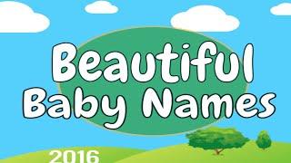 Beautiful baby girl names and unique-boy-names | Baby names 2016